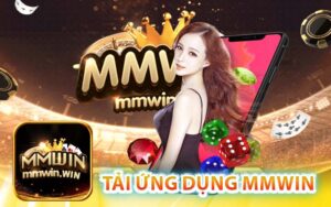 Tải ứng dụng MMWIN